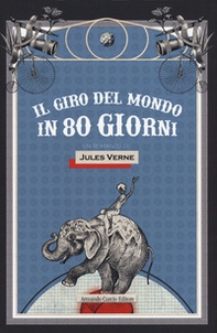 Il giro del mondo in 80 giorni - Librerie.coop Il giro del mondo in 80 giorni - Librerie.coop