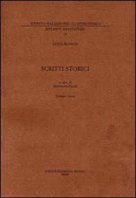 Scritti storici (rist. anast. 1945) - Vol. 3 - Librerie.coop