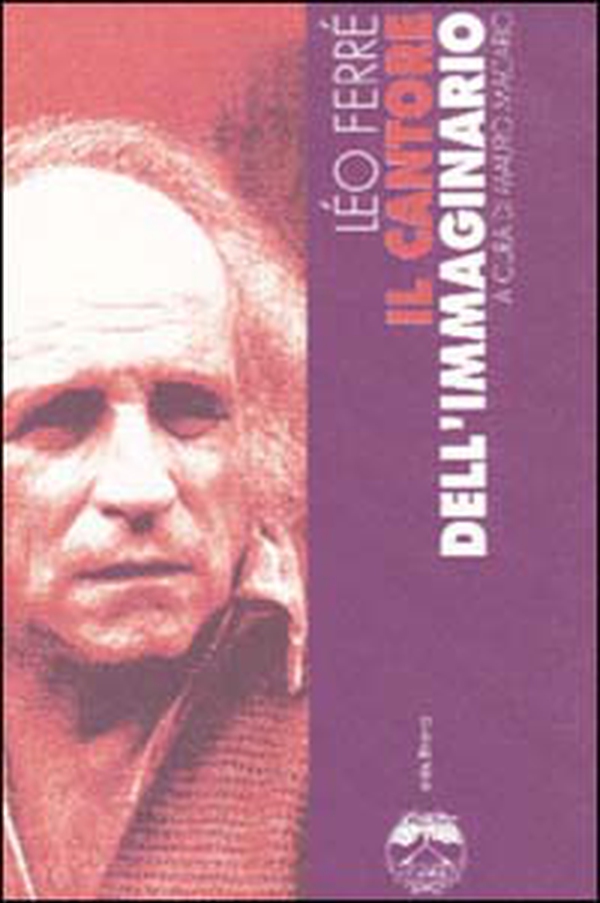 Il cantore dell'immaginario - Librerie.coop Il cantore dell'immaginario - Librerie.coop