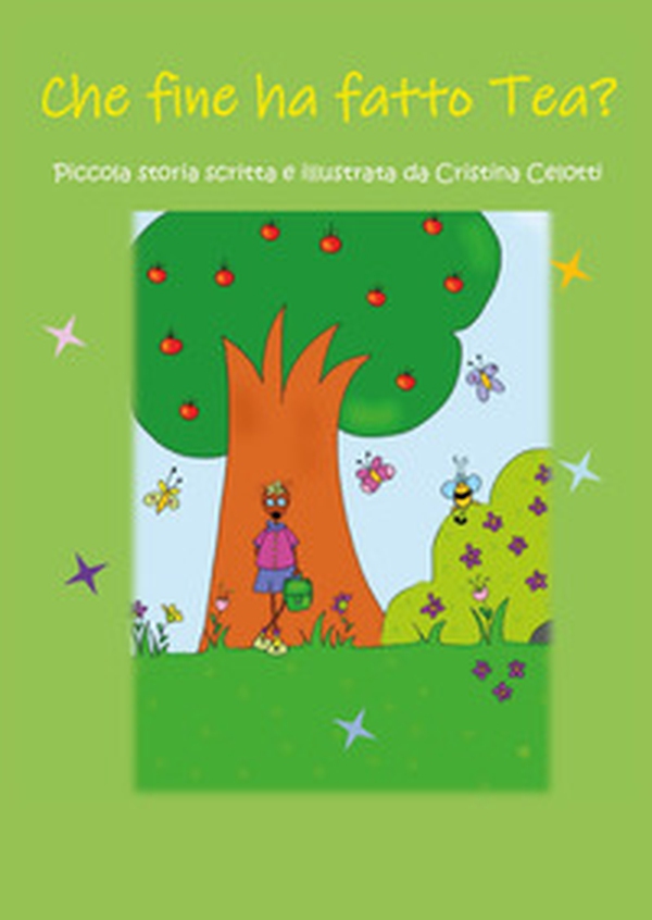 Che fine ha fatto Tea? - Librerie.coop Che fine ha fatto Tea? - Librerie.coop