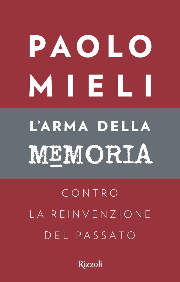 L'arma della memoria - Librerie.coop L'arma della memoria - Librerie.coop