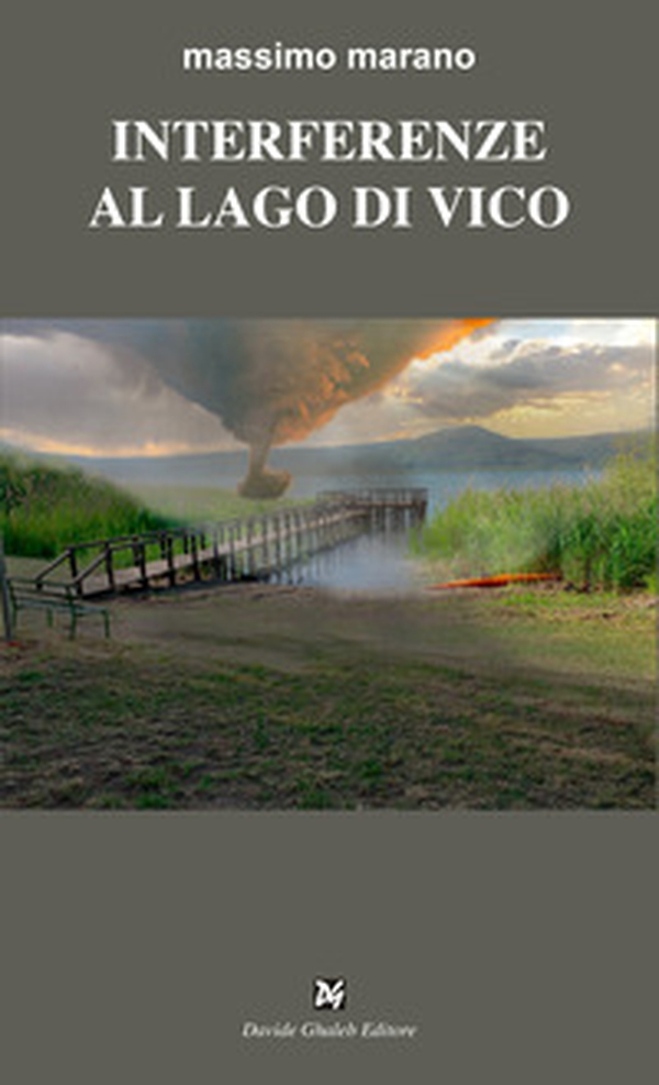 Interferenze sul lago di Vico - Librerie.coop Interferenze sul lago di Vico - Librerie.coop