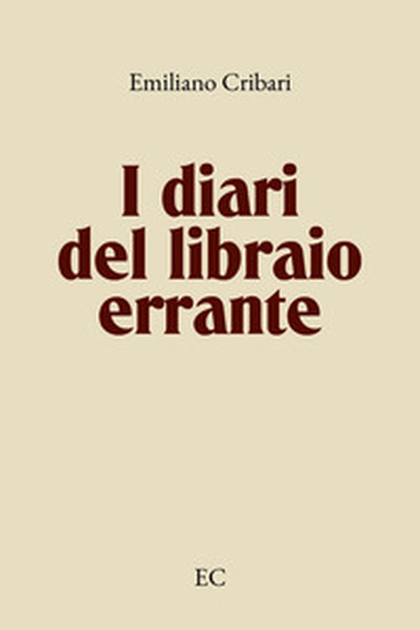 I diari del libraio errante - Librerie.coop I diari del libraio errante - Librerie.coop