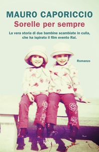 Sorelle per sempre - Librerie.coop