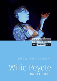 Willie Peyote. Basta etichette - Librerie.coop Willie Peyote. Basta etichette - Librerie.coop
