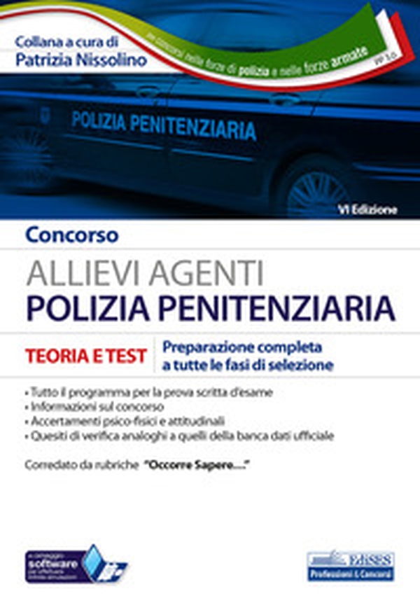 Concorso allievi agenti polizia penitenziaria. Teoria e test. Preparazione completa a tutte le fasi di selezione - Librerie.coop Concorso allievi agenti polizia penitenziaria. Teoria e test. Preparazione completa a tutte le fasi di selezione - Librerie.coop