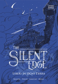 Liberi in ogni terra. The Silent Edge - Vol. 2 - Librerie.coop