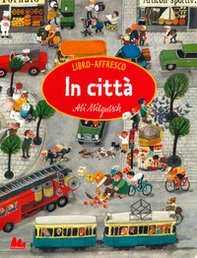 In città. Libro affresco - Librerie.coop