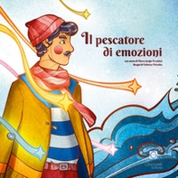 Il pescatore di emozioni - Librerie.coop