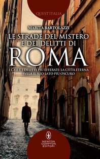 Le strade del mistero e dei delitti di Roma - Librerie.coop Le strade del mistero e dei delitti di Roma - Librerie.coop