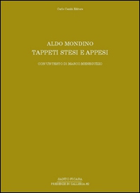 Aldo Mondino. Tappeti stesi e appesi - Librerie.coop