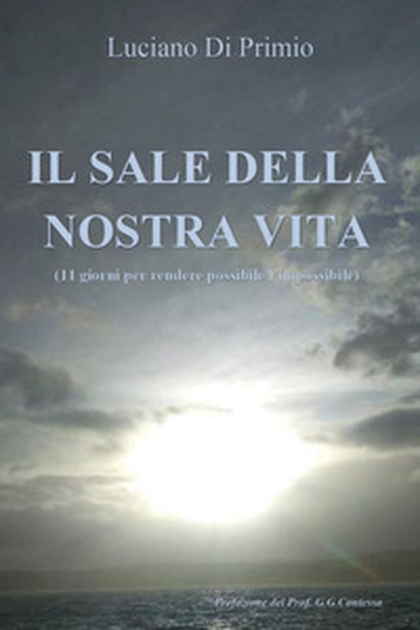 Il sale della nostra vita - Librerie.coop Il sale della nostra vita - Librerie.coop