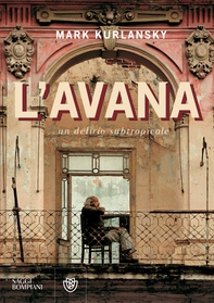 L'Avana - Librerie.coop L'Avana - Librerie.coop