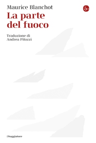 La parte del fuoco - Librerie.coop La parte del fuoco - Librerie.coop