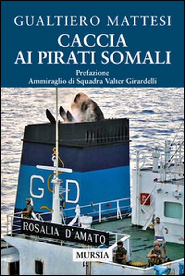Caccia ai pirati somali - Librerie.coop Caccia ai pirati somali - Librerie.coop