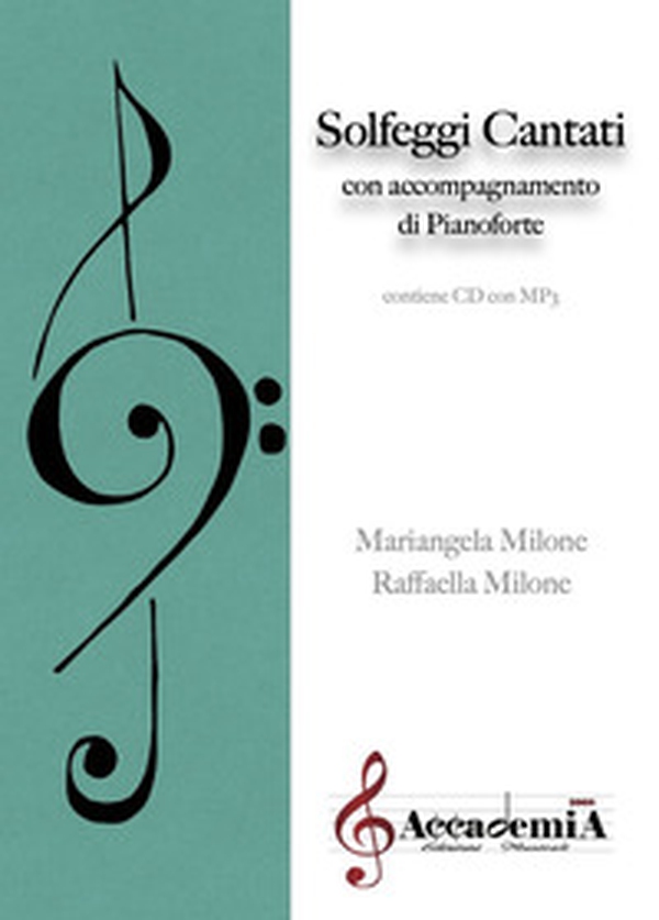 Solfeggi cantati. Con accompagnamento di pianoforte - Librerie.coop Solfeggi cantati. Con accompagnamento di pianoforte - Librerie.coop