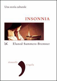 Insonnia. Una storia culturale - Librerie.coop