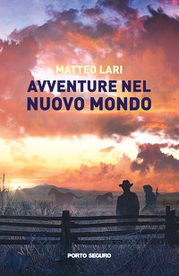 Avventure nel nuovo mondo - Librerie.coop Avventure nel nuovo mondo - Librerie.coop