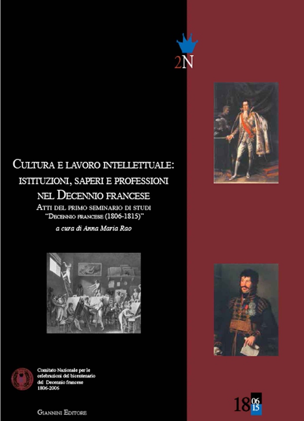 Cultura e lavoro intellettuale: istituzioni, saperi e professioni nel Decennio francese - Librerie.coop Cultura e lavoro intellettuale: istituzioni, saperi e professioni nel Decennio francese - Librerie.coop