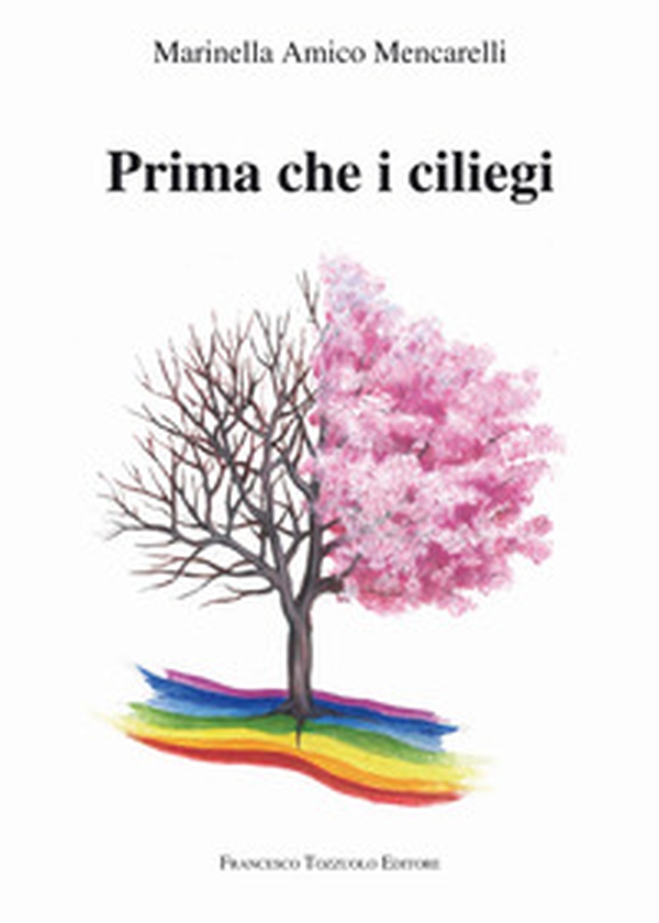 Prima che i ciliegi - Librerie.coop Prima che i ciliegi - Librerie.coop