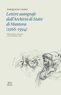 Lettere autografe dall'archivio di Stato di Mantova (1566-1594) - Librerie.coop