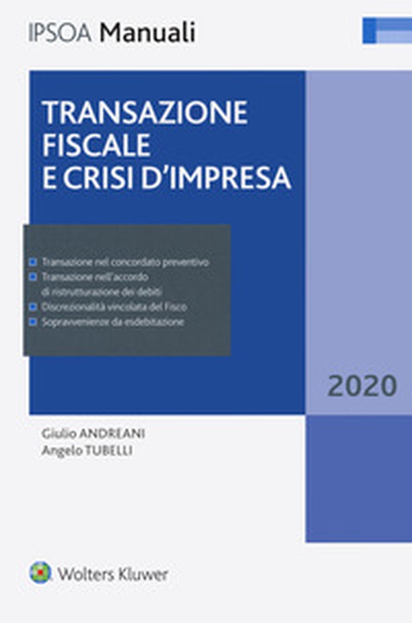 Transazione fiscale e crisi d'impresa - Librerie.coop Transazione fiscale e crisi d'impresa - Librerie.coop
