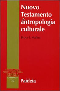 Nuovo testamento e antropologia culturale - Librerie.coop