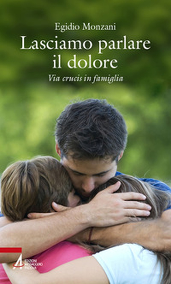 Lasciamo parlare il dolore. Via crucis in famiglia - Librerie.coop Lasciamo parlare il dolore. Via crucis in famiglia - Librerie.coop