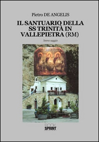 Il santuario della SS Trinità in Vallepietra (RM) - Librerie.coop Il santuario della SS Trinità in Vallepietra (RM) - Librerie.coop