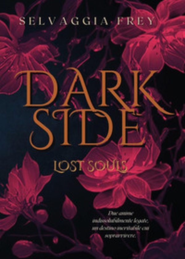 Darkside. Lost souls - Librerie.coop Darkside. Lost souls - Librerie.coop
