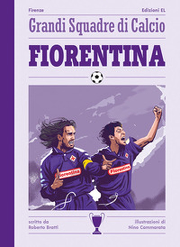 Fiorentina - Librerie.coop Fiorentina - Librerie.coop