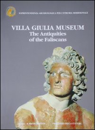 Villa Giulia museum. The antiquities of the faliscans - Librerie.coop