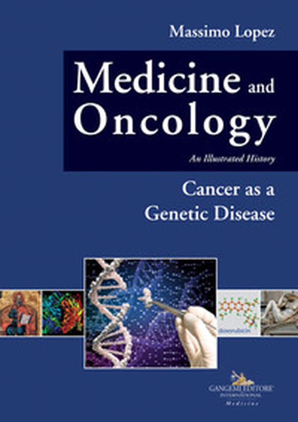 Medicine and oncology. An illustrated history - Vol. 10 - Librerie.coop Medicine and oncology. An illustrated history - Vol. 10 - Librerie.coop