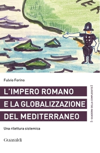 L'impero romano e la globalizzazione del Mediterraneo - Librerie.coop L'impero romano e la globalizzazione del Mediterraneo - Librerie.coop