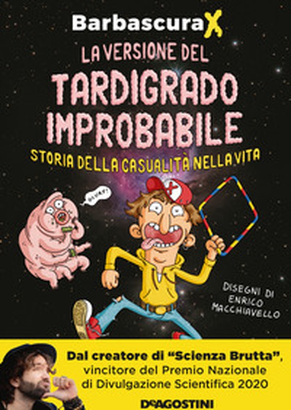 La versione del tardigrado improbabile. Storia della casualità nella vita - Librerie.coop La versione del tardigrado improbabile. Storia della casualità nella vita - Librerie.coop