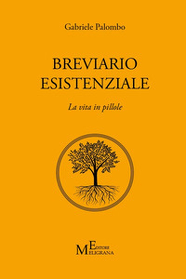 Breviario esistenziale. La vita in pillole - Librerie.coop Breviario esistenziale. La vita in pillole - Librerie.coop