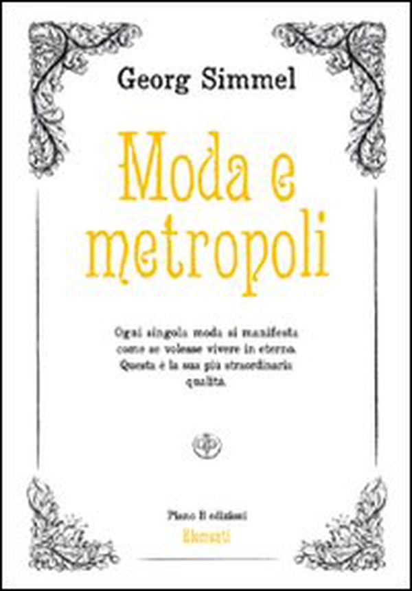 Moda e Metropoli - Librerie.coop Moda e Metropoli - Librerie.coop