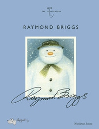 Raymond Briggs - Librerie.coop Raymond Briggs - Librerie.coop