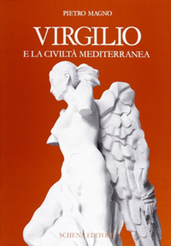 Virgilio e la civiltà mediterranea - Librerie.coop Virgilio e la civiltà mediterranea - Librerie.coop