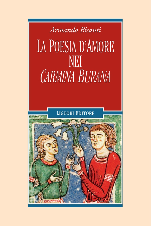 La poesia d’amore nei Carmina Burana - Librerie.coop La poesia d’amore nei Carmina Burana - Librerie.coop