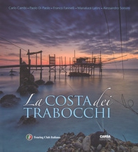 La costa dei Trabocchi. Ediz. italiana e inglese - Librerie.coop La costa dei Trabocchi. Ediz. italiana e inglese - Librerie.coop