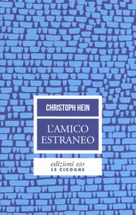 L'amico estraneo - Librerie.coop L'amico estraneo - Librerie.coop