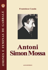 Antoni Simon Mossa. Testo sardo - Librerie.coop