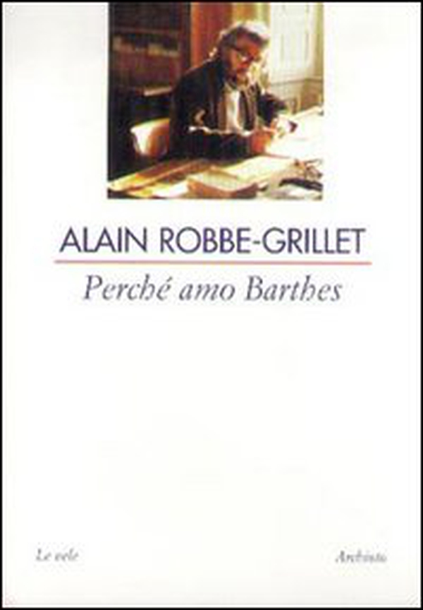 Perché amo Barthes - Librerie.coop