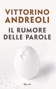 Il rumore delle parole - Librerie.coop