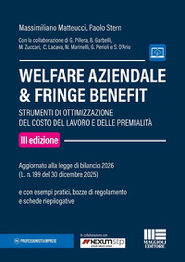 Welfare aziendale & fringe benefit. Strumenti di ottimizzazione del costo del lavoro e delle premialità - Librerie.coop