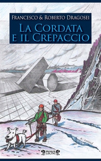 La cordata e il crepaccio - Librerie.coop
