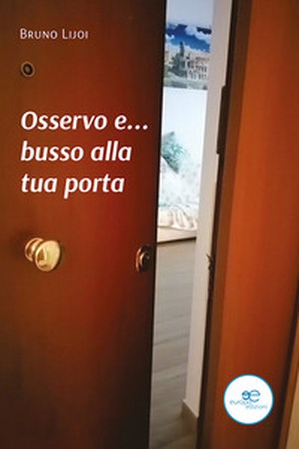 Osservo e... busso alla tua porta - Librerie.coop Osservo e... busso alla tua porta - Librerie.coop