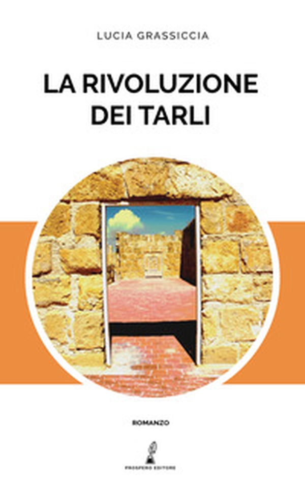 La rivoluzione dei tarli - Librerie.coop La rivoluzione dei tarli - Librerie.coop
