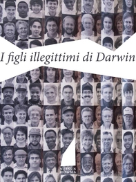 I figli illegittimi di Darwin - Librerie.coop
